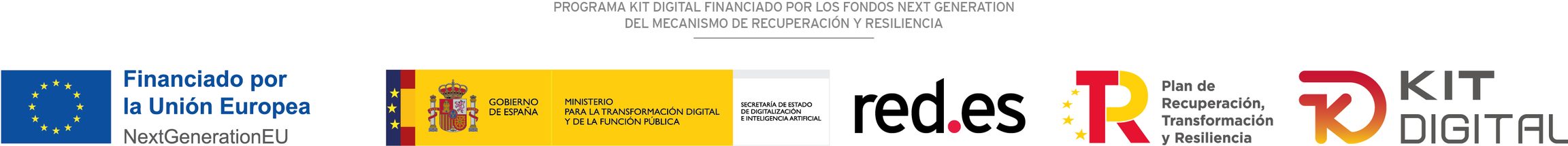 Programa Kit Digital financiado por los fondos Next Generation del Mecanismo de
                Recuperación y Resiliencia. Financiado por la Unión Europea, Gobierno de España,
                Ministerio para la Transformación Digital y de la Función Pública, Red.es y Plan de
                Recuperación, Transformación y Resiliencia.